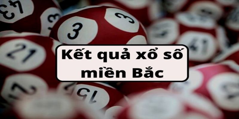 Xổ số miền Bắc là hình thức cá cược gì?